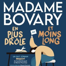 Madame Bovary en plus Drôle et Moins Long - Théâtre du Marais, Paris photo