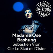 Madame Ose Bashung - Théâtre du Rond-Point, Paris photo