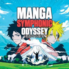 Manga Symphonic Odyssey - Les plus Grandes Musiques d'Animés en Concert Symphoni photo
