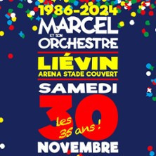 Marcel et son Orchestre "1986 - 2024 : Les 35 ans !" photo