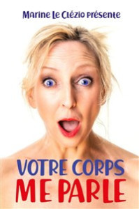 Marine Le Clézio dans Votre corps me parle photo