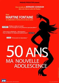Martine Fontaine dans 50 ans, ma nouvelle adolescence photo