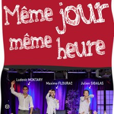 Même Jour, Même Heure photo