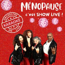Ménopause, C'est Show Live ! - Le Grand Point-Virgule, Paris photo