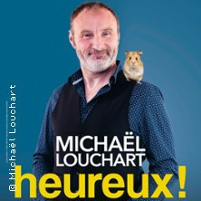 Michaël Louchart - Heureux ! photo