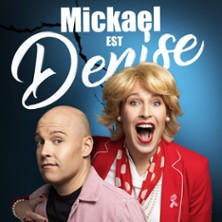 Mickael est Denise - Théâtre du Marais photo