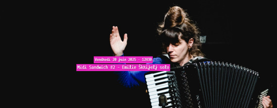 Midi Sandwich #2 – Emilie Škrijelj solo photo