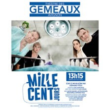 Mille Cent Jours - Théâtre des Gémeaux, Avignon photo