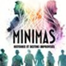 Minimas - Histoires et Destins Improvisés photo