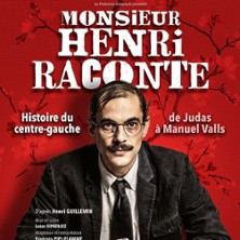 Monsieur Henri Raconte - L'Histoire du Centre Gauche photo