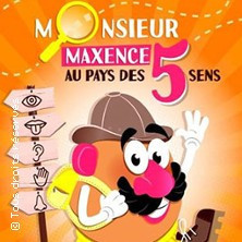 Monsieur Maxence au pays des 5 sens photo