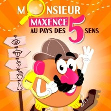 Monsieur Maxence au Pays des 5 Sens photo