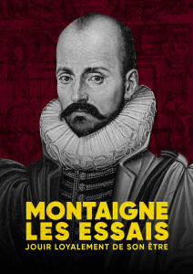 Montaigne Les essais, Jouir loyalement de son être photo