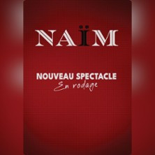 Naïm - Nouveau Spectacle - En Rodage - Théâtre Bo Saint-Martin, Paris photo