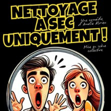 Nettoyage à Sec Uniquement ! - Théâtre Ronny Coutteure, Fretin photo