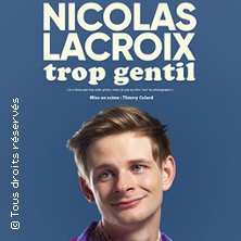 Nicolas Lacroix, Trop Gentil - Le Point-Virgule, Paris photo