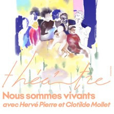 Nous Sommes Vivants - La Scala Provence, Avignon photo