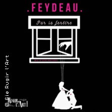 Par la Fenêtre - Feydeau - Théâtre Darius Milhaud, Paris photo