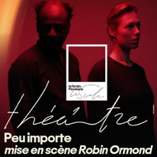 Peu Importe - La Scala Provence, Avignon photo