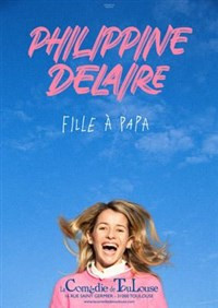 Philippine Delaire dans Fille à papa photo