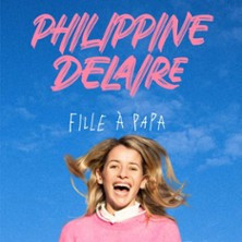 Philippine Delaire - Fille à Papa ( Tournée ) photo