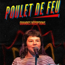 Poulet de Feu - Grandes Déceptions photo