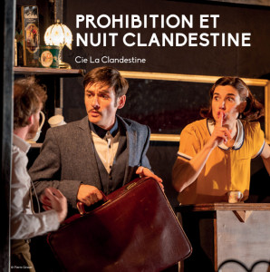 Prohibition - Cie La Clandestine (théâtre et danse) photo