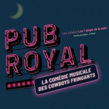 Pub Royal - La Comédie Musicale des Cowboys Fringants - Tournée photo