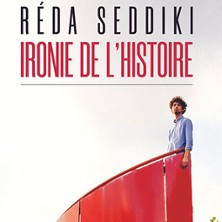 Reda Seddiki, Ironie De L'Histoire - Tournée photo