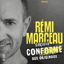 Rémi Marceau - Certifié Conforme aux Originaux ( Tournée ) photo