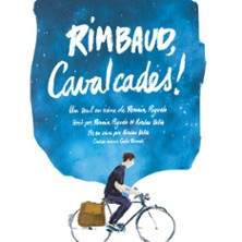 Rimbaud Cavalcades ! Essaion Théâtre - Paris photo