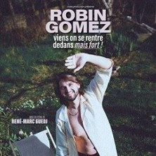 Robin Gomez - Viens On Se Rentre Dedans Mais Fort - Le Rideau Rouge - Lyon photo