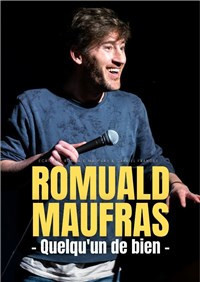 Romuald Maufras dans Quelqu'un de bien photo