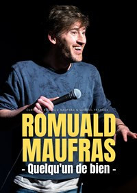 Romuald Maufras dans Quelqu'un de bien photo