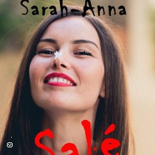 Sarah-Anna - Salé - Théâtre de la Tache d'Encre, Avignon photo