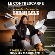 Sarah Lélé - La Mauvaise Education - Le Contrescarpe, Paris photo