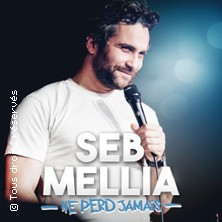 Seb Mellia ne Perd Jamais (Tournée) photo