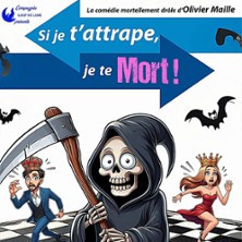 Si je t'Attrape, Je te Mort ! photo