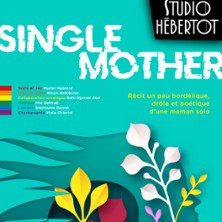 Single Mother - Studio Hébetot, Paris photo