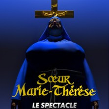 Soeur Marie Thérèse des Batignolles - Le Spectacle photo