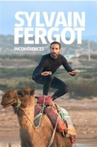 Sylvain Fergot dans Incohérences photo