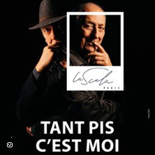 Tant Pis C'est Moi - Sam Karmann - La Scala, Paris photo