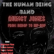 The Human Being Band - Quincy Jones, From Bebop To Hip-Hop photo