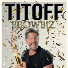 Titoff - Showbiz (Tournée) photo