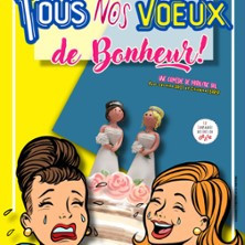 Tous Nos Voeux de Bonheur ( Tournée ) photo