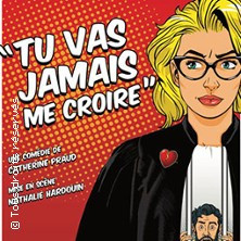 Tu Vas Jamais me Croire ! photo