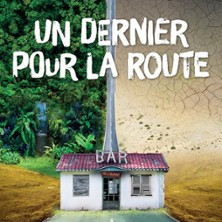 Un Dernier Pour La Route photo