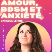 Vanessa Lépine - Amour, BDSM et Anxiété - Le Complexe, Lyon photo