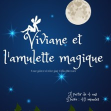 Viviane et L'Amulette Magique photo