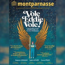 Vole Eddie Vole ! - Théâtre Montparnasse, Paris photo